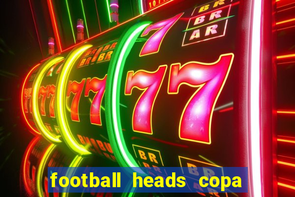 football heads copa libertadores 2015